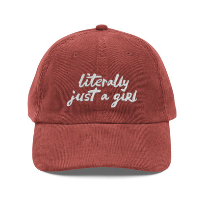 Literally Just A Girl | Embroidered Corduroy Cap