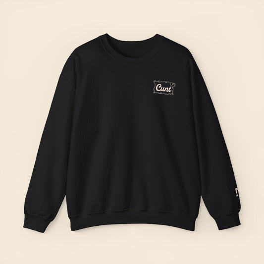 Cunt Black | Unisex Crewneck Sweatshirt