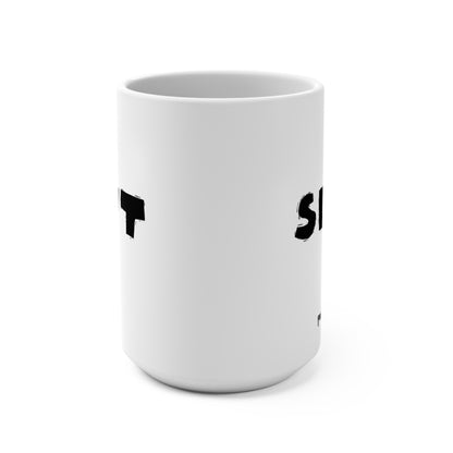 SLUT | Mug 15oz