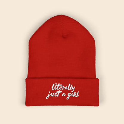 Literally Just a Girl | Embroidered Beanie