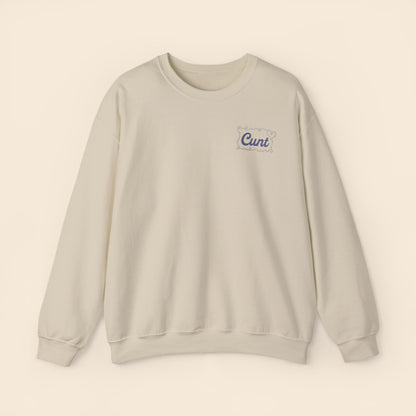 Cunt | Unisex Crewneck Sweatshirt