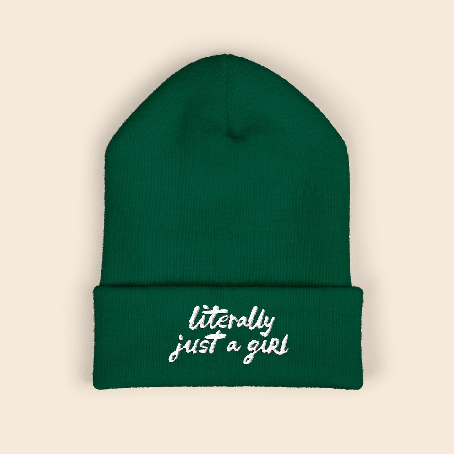 Literally Just a Girl | Embroidered Beanie