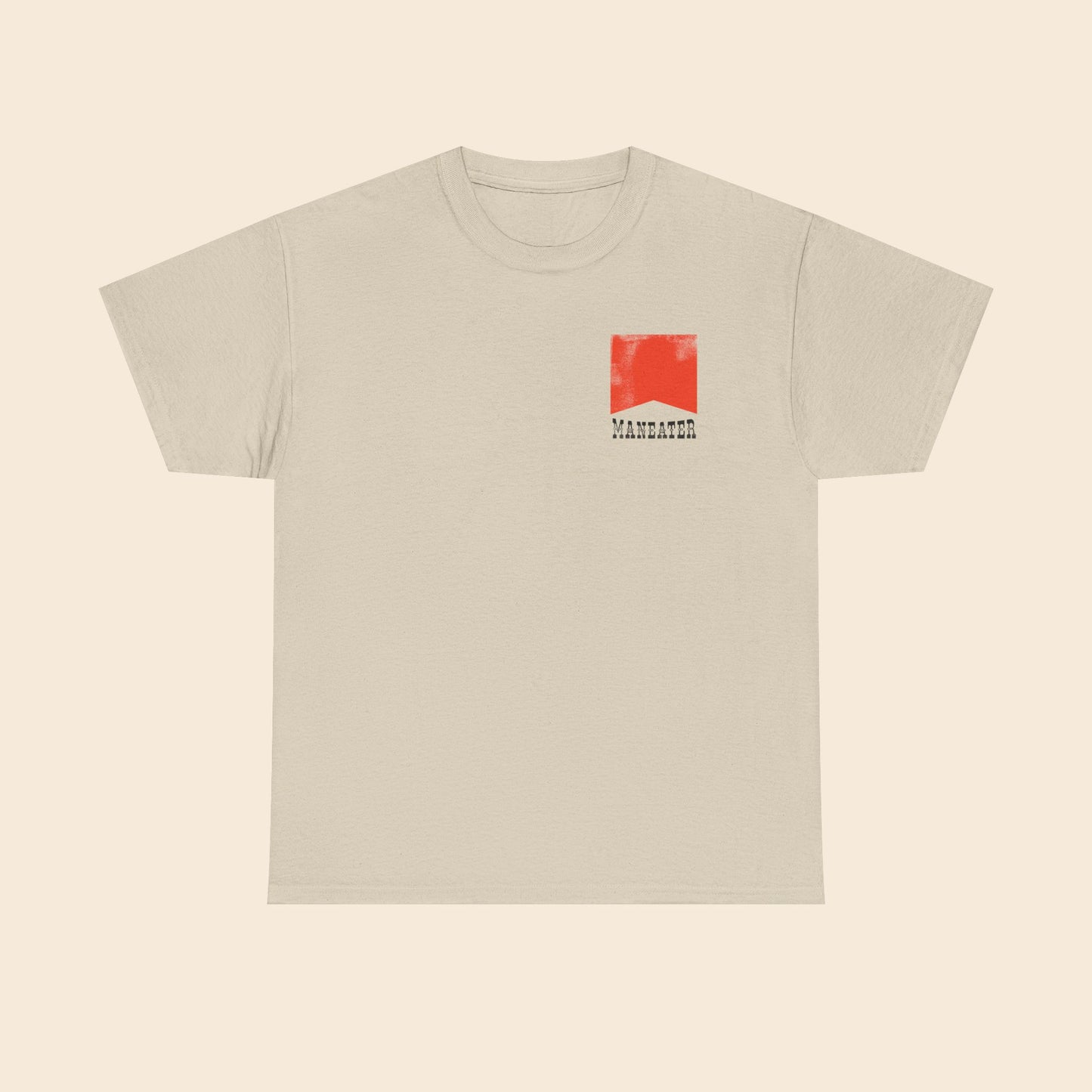 Maneater |  Unisex T-Shirt