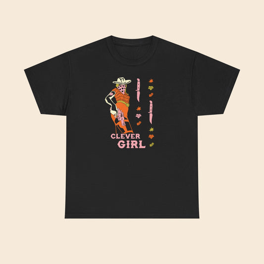 Clever Girl |  Unisex T-Shirt