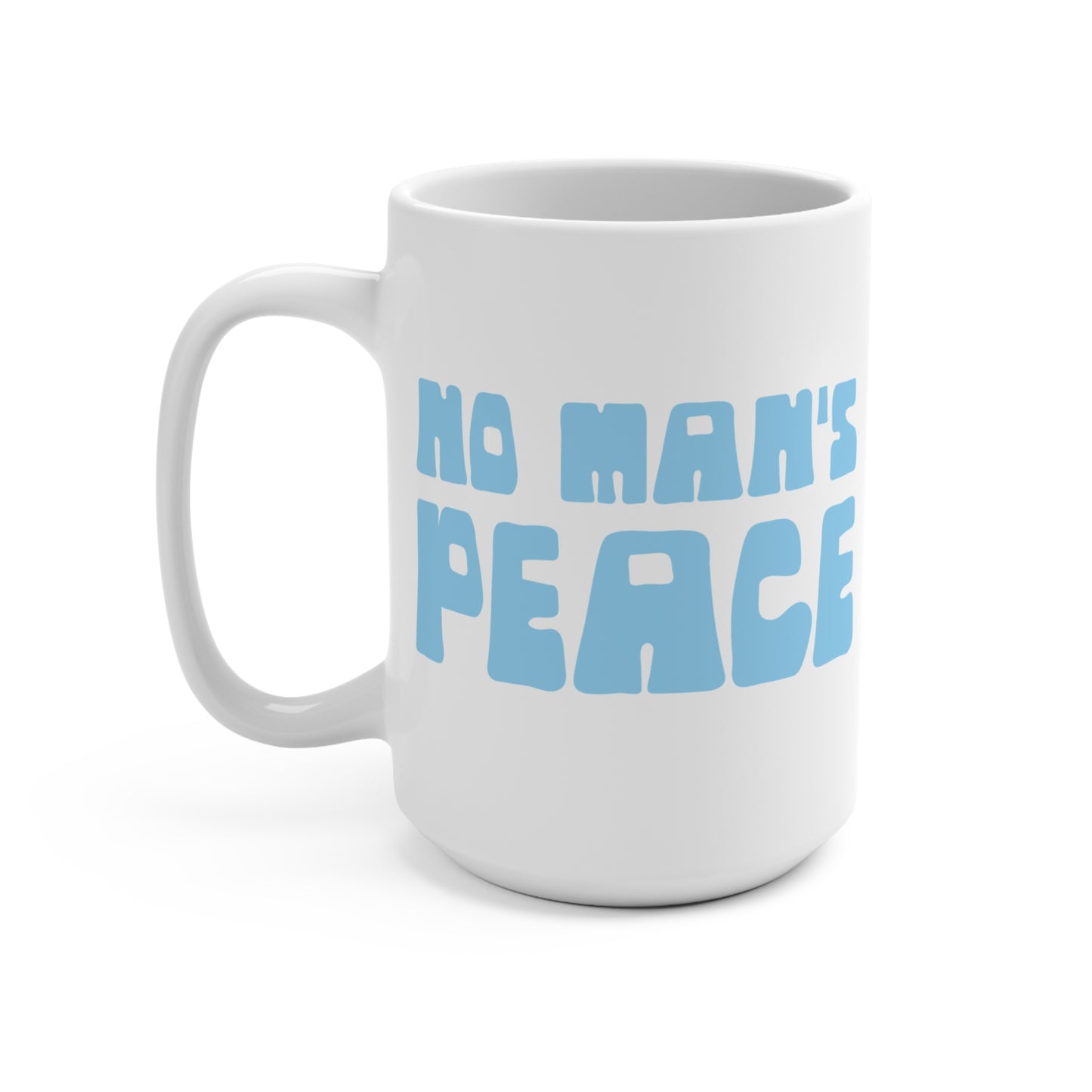 No Man's Peace | Mug 15oz