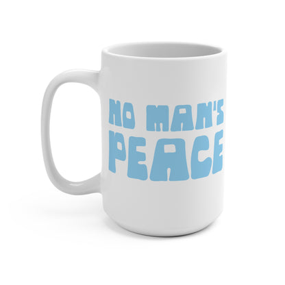 No Man's Peace | Mug 15oz