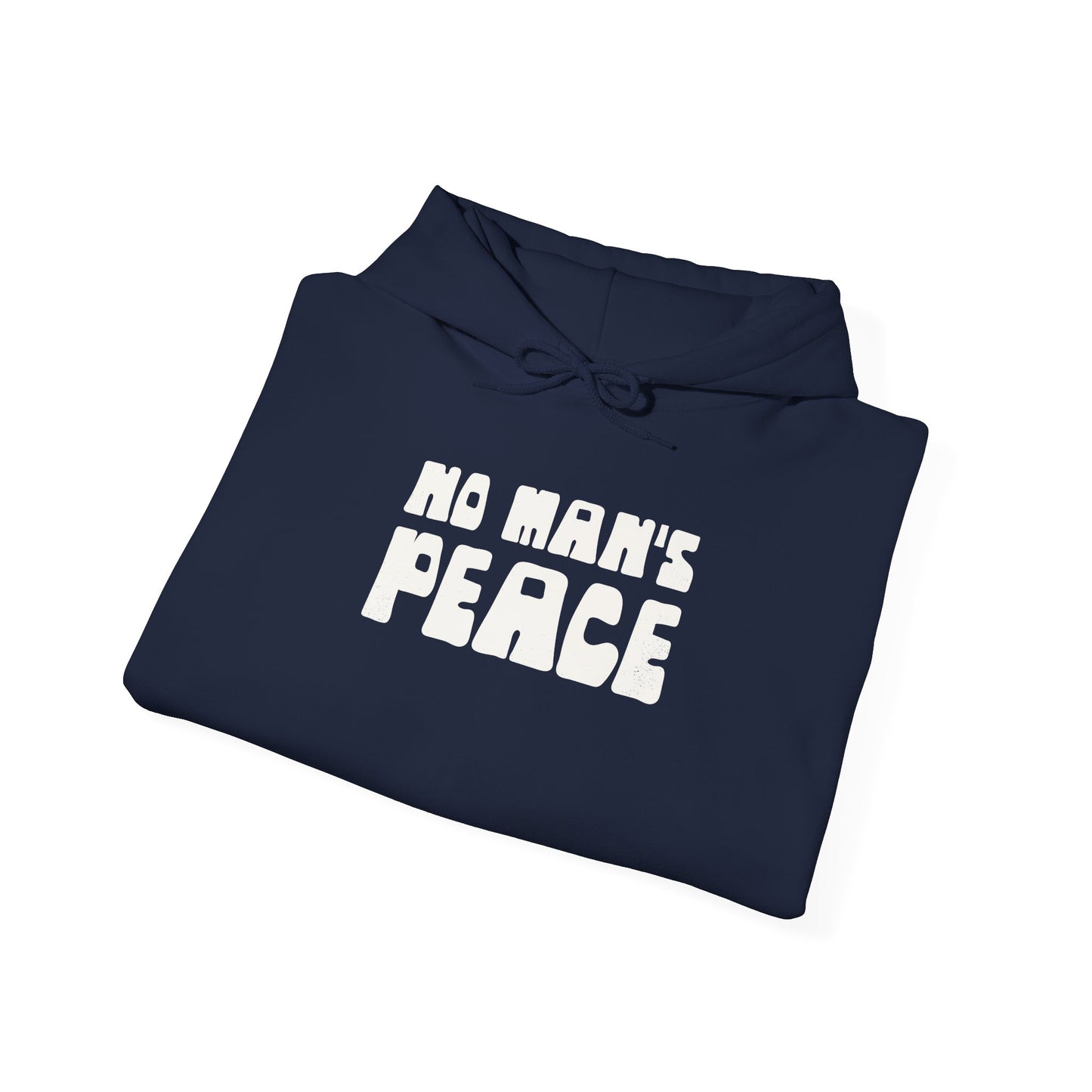 No Man's Peace | Pullover Hoodie
