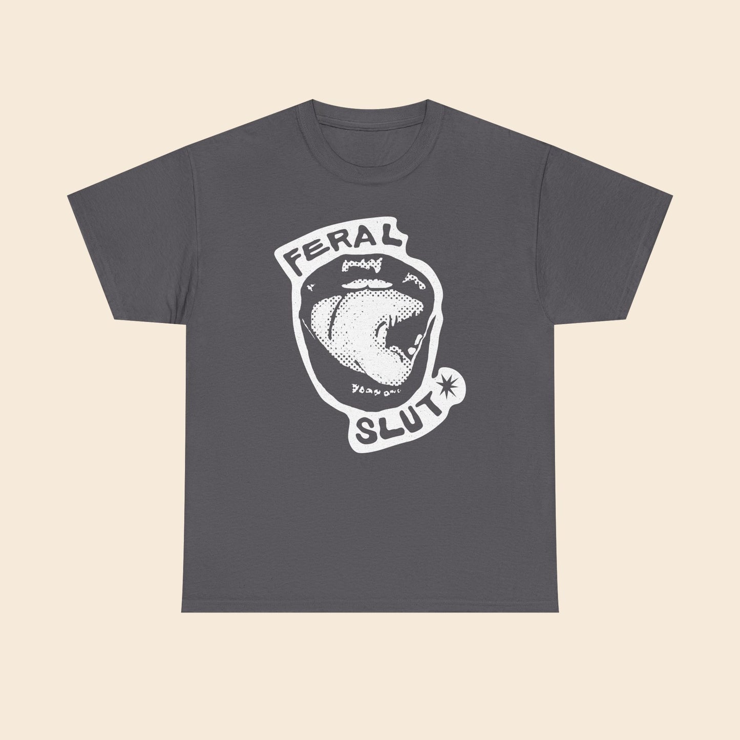 Feral SLUT Licks |  Unisex T-Shirt