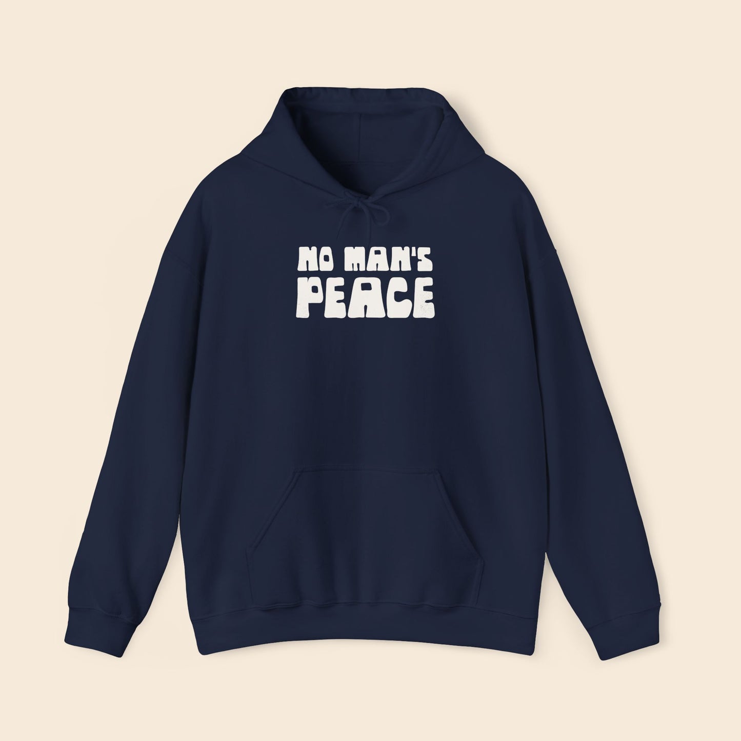 No Man's Peace | Pullover Hoodie