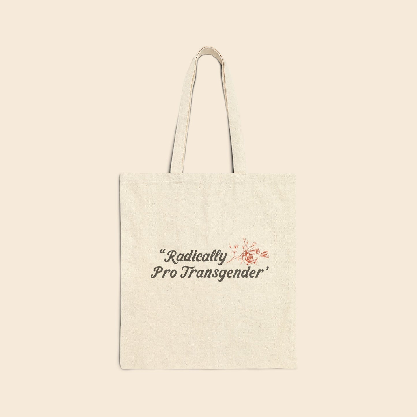Radically Pro Transgender | Canvas Tote Bag