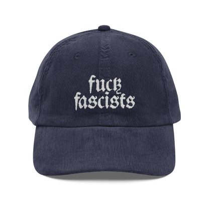 Fuck Fascists | Embroidered Corduroy Cap