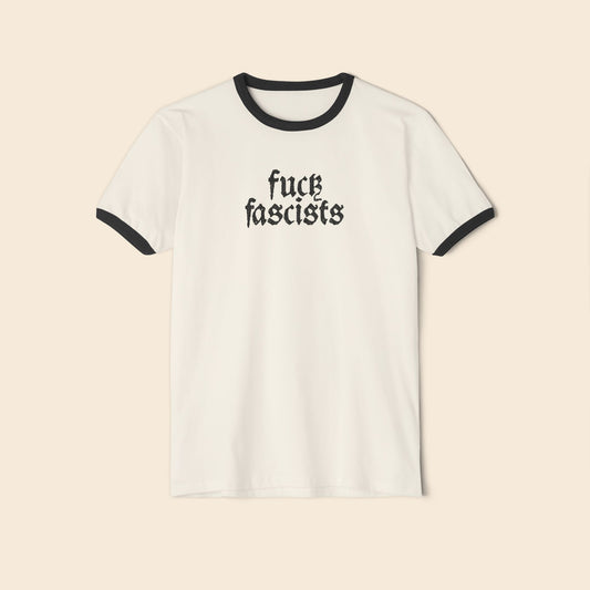 Fuck Fascists | Unisex Ringer T-Shirt