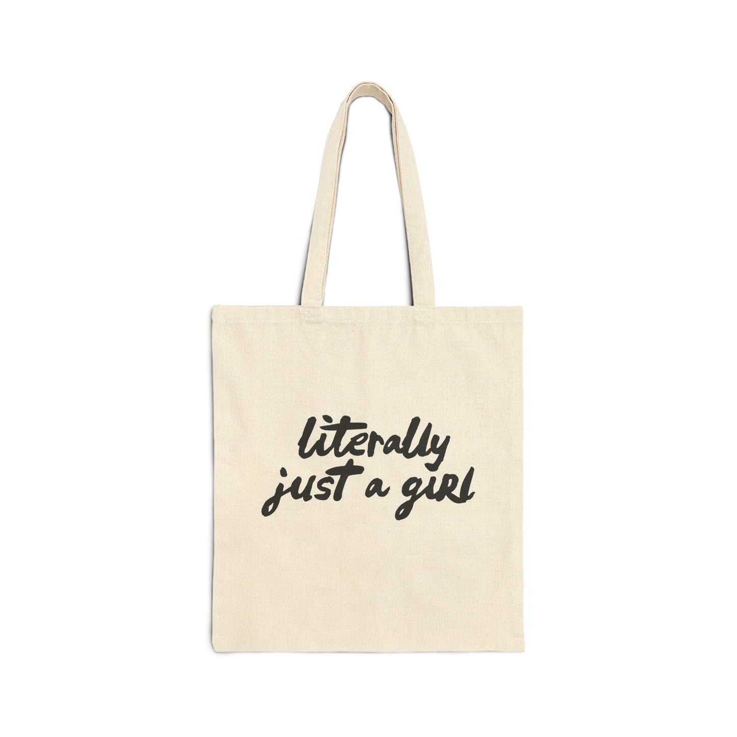 Literally Just a Girl | Canvas Tote Bag