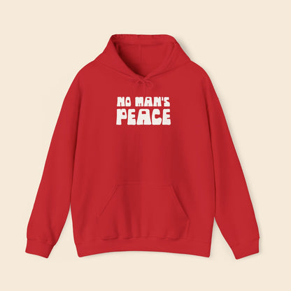 No Man's Peace | Pullover Hoodie