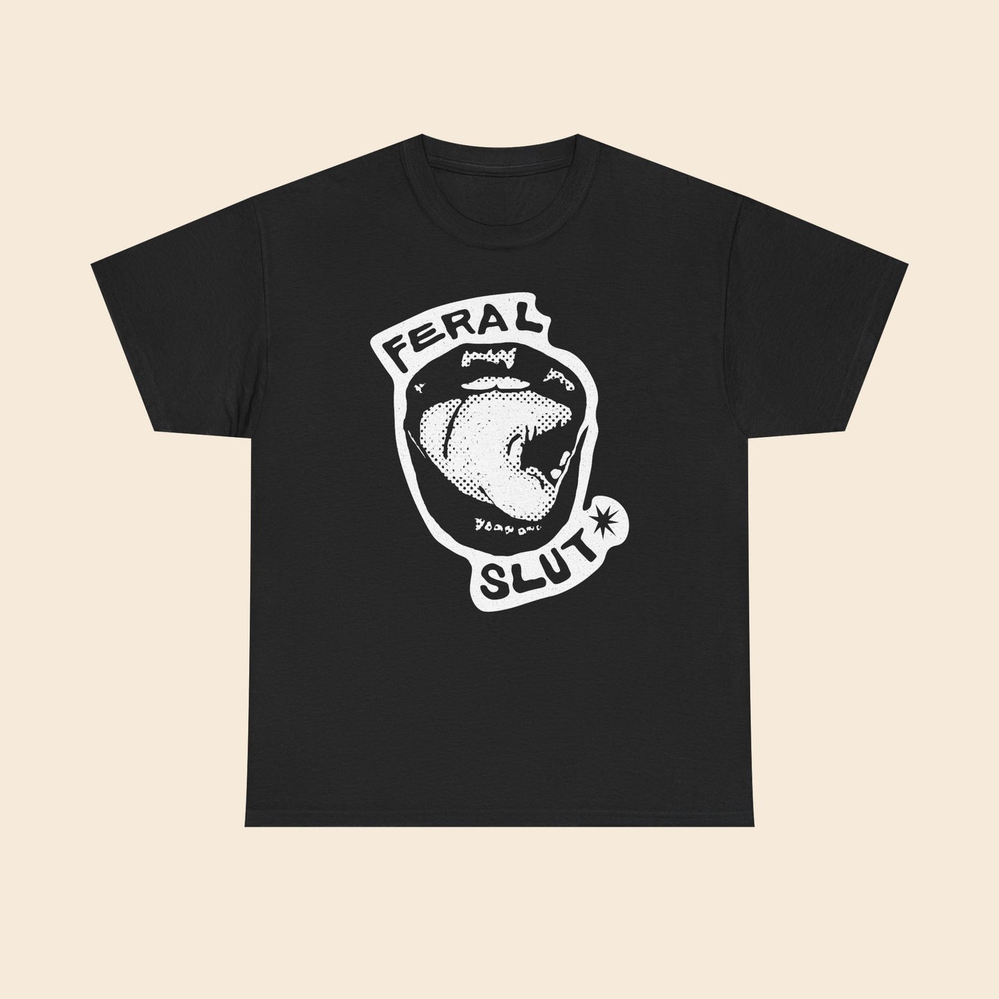 Feral SLUT Licks |  Unisex T-Shirt