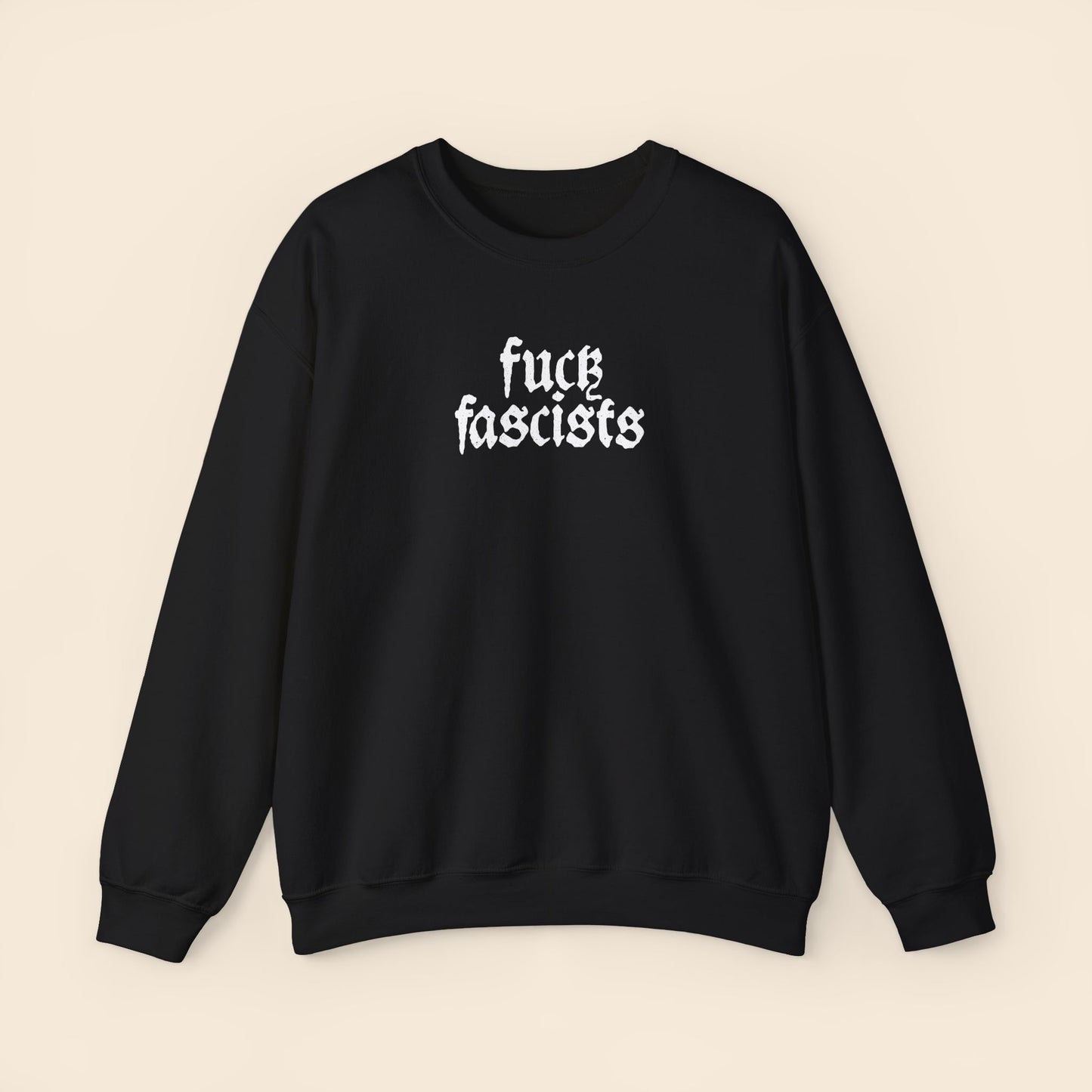 Fuck Fascists | Unisex Crewneck Sweatshirt