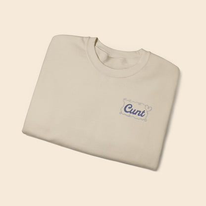 Cunt | Unisex Crewneck Sweatshirt