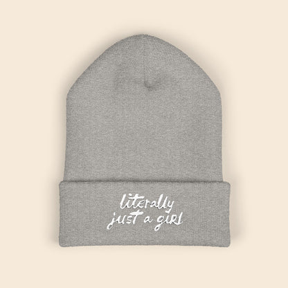Literally Just a Girl | Embroidered Beanie