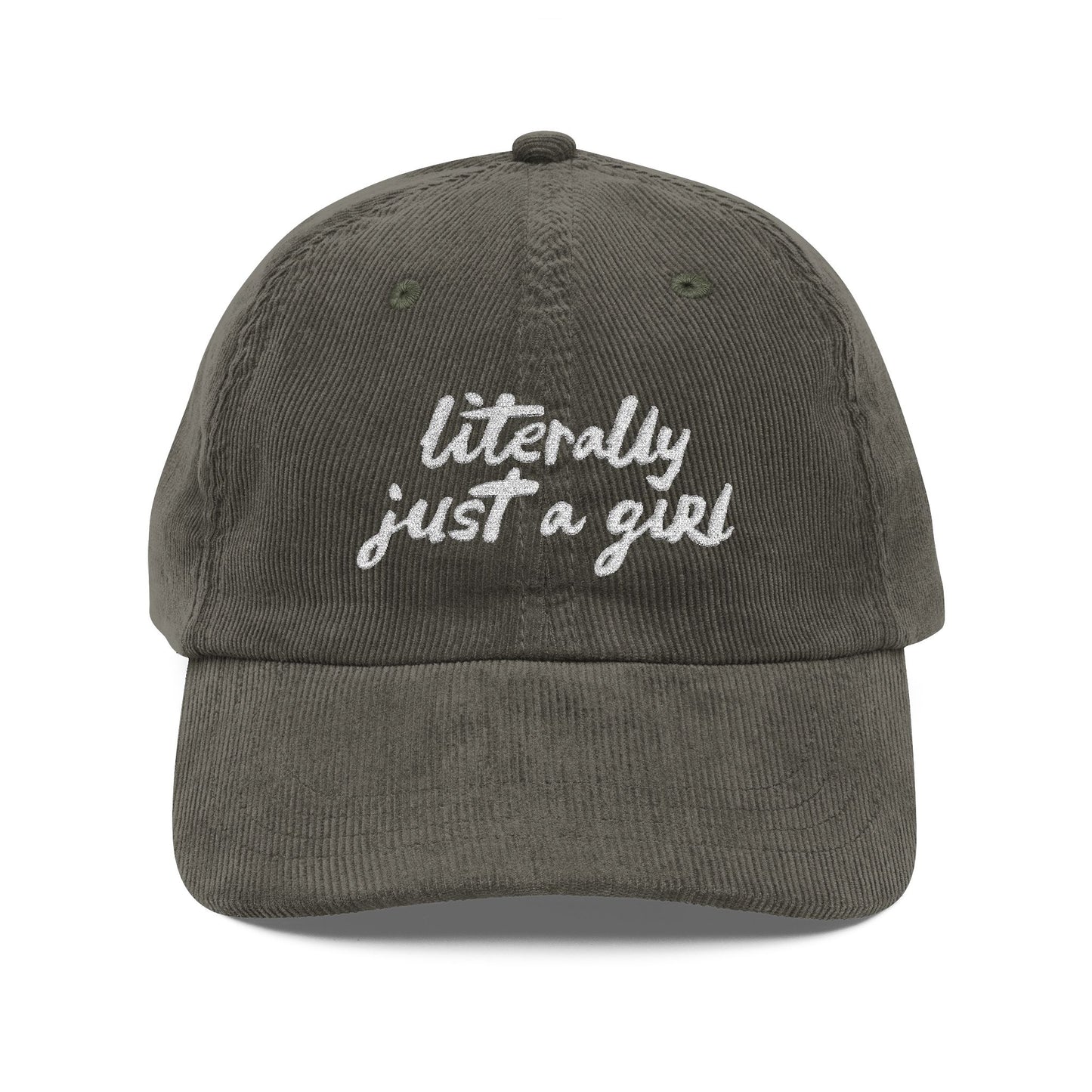 Literally Just A Girl | Embroidered Corduroy Cap