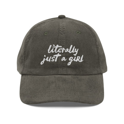 Literally Just A Girl | Embroidered Corduroy Cap