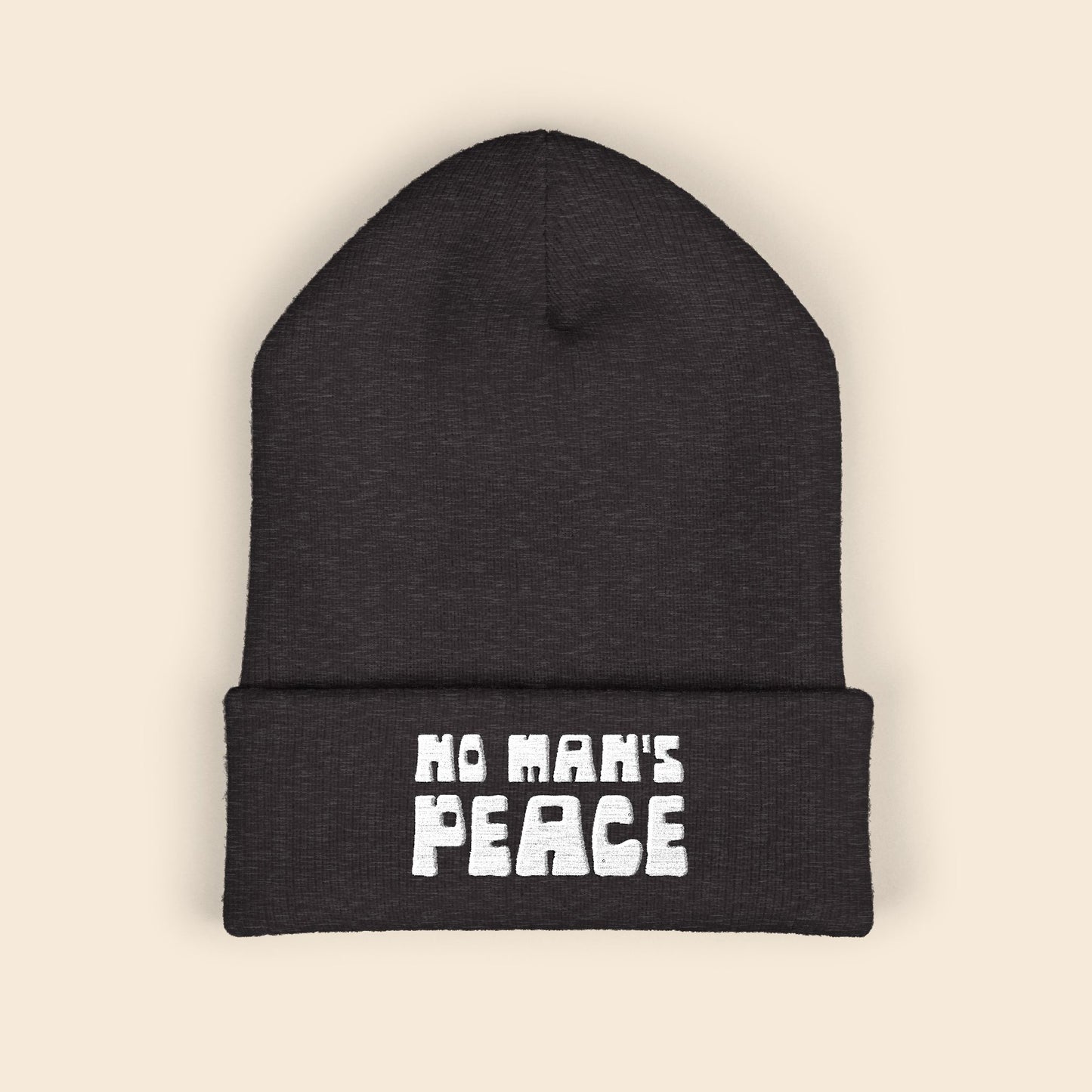 No Man's Peace | Embroidered Beanie
