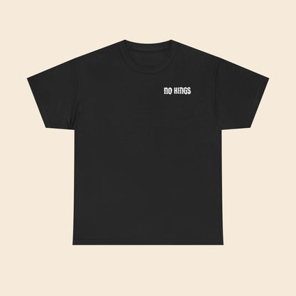 No Kings |  Unisex T-Shirt