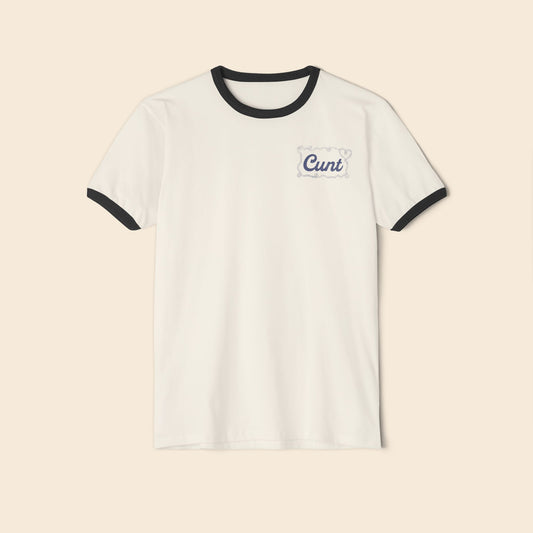 Cunt | Unisex Ringer T-Shirt