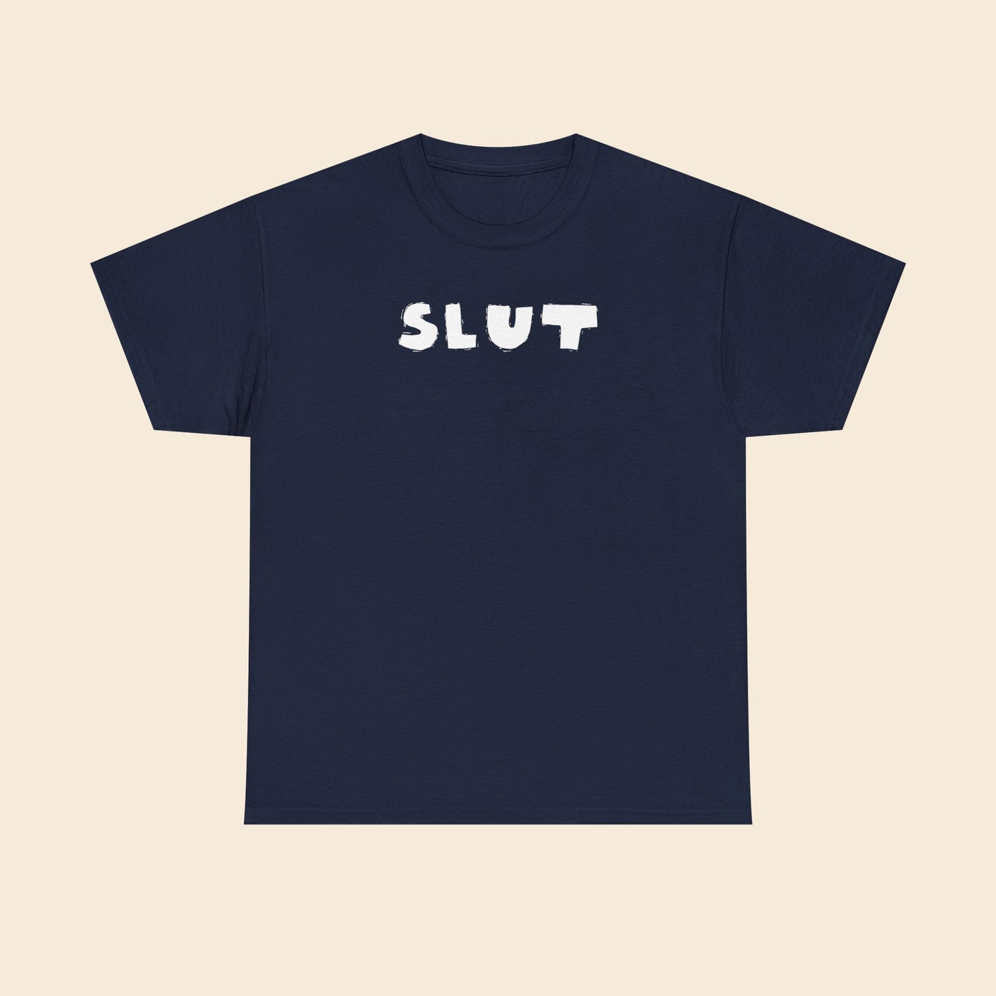 SLUT |  Unisex T-Shirt