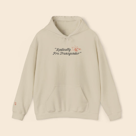 Radically Pro Transgender Sand | Unisex Hoodie