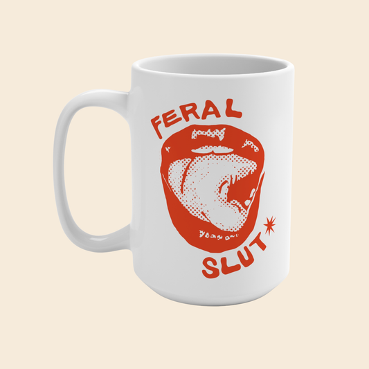 Feral Slut Licks | Mug 15oz