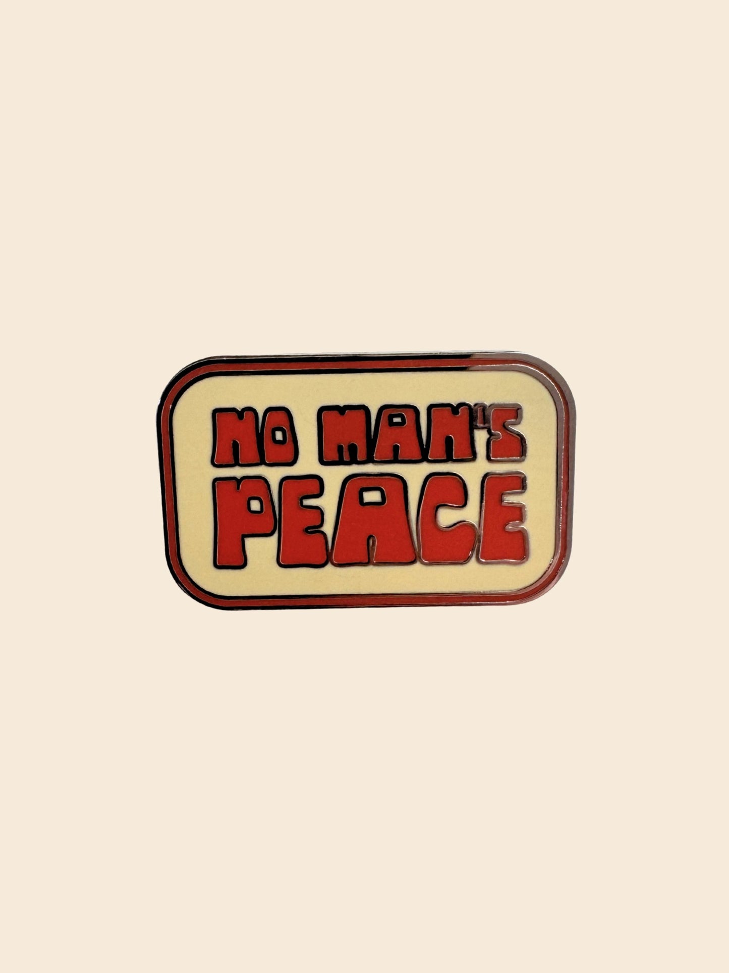 No Man's Peace | Enamel Pin