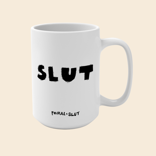SLUT | Mug 15oz